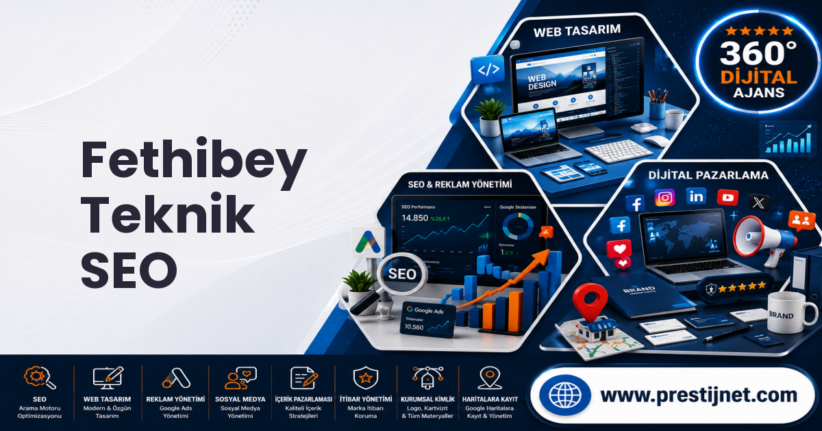 Fethibey Teknik SEO