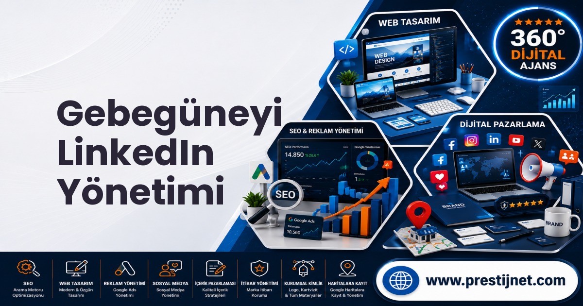 Gebegüneyi LinkedIn Yönetimi