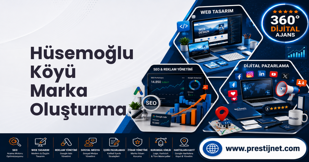 Hüsemoğlu Köyü Marka Oluşturma