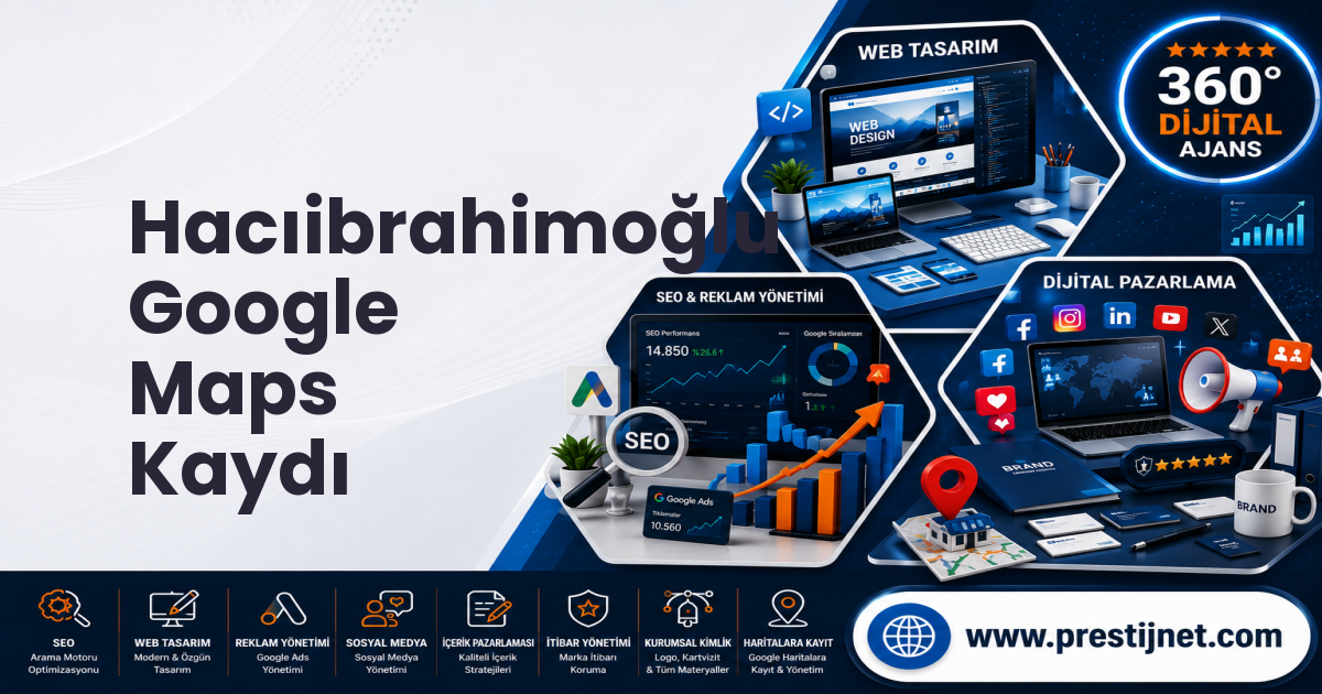 Hacıibrahimoğlu Google Maps Kaydı