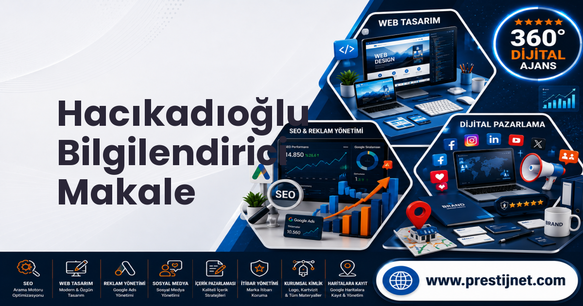 Hacıkadıoğlu Bilgilendirici Makale