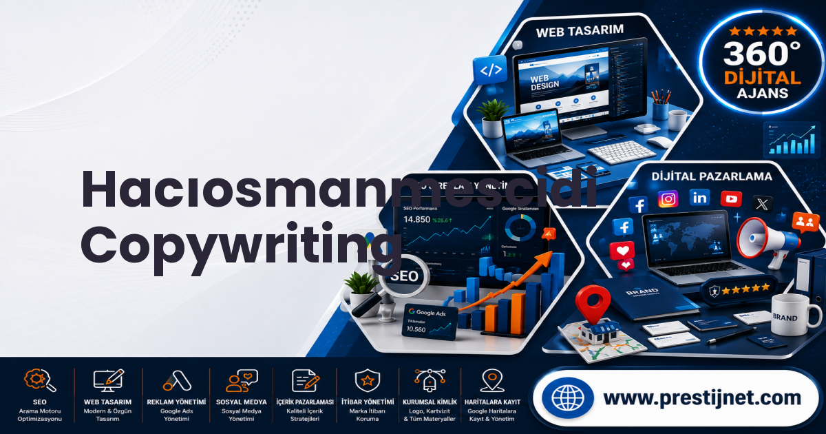 Hacıosmanmescidi Copywriting