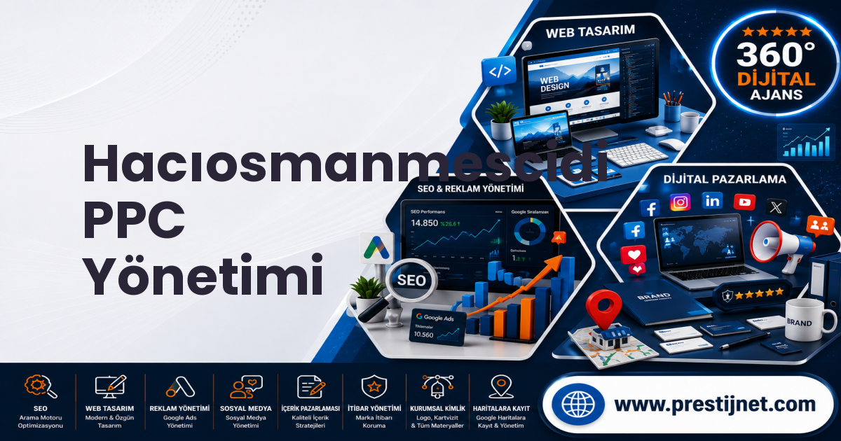 Hacıosmanmescidi PPC Yönetimi