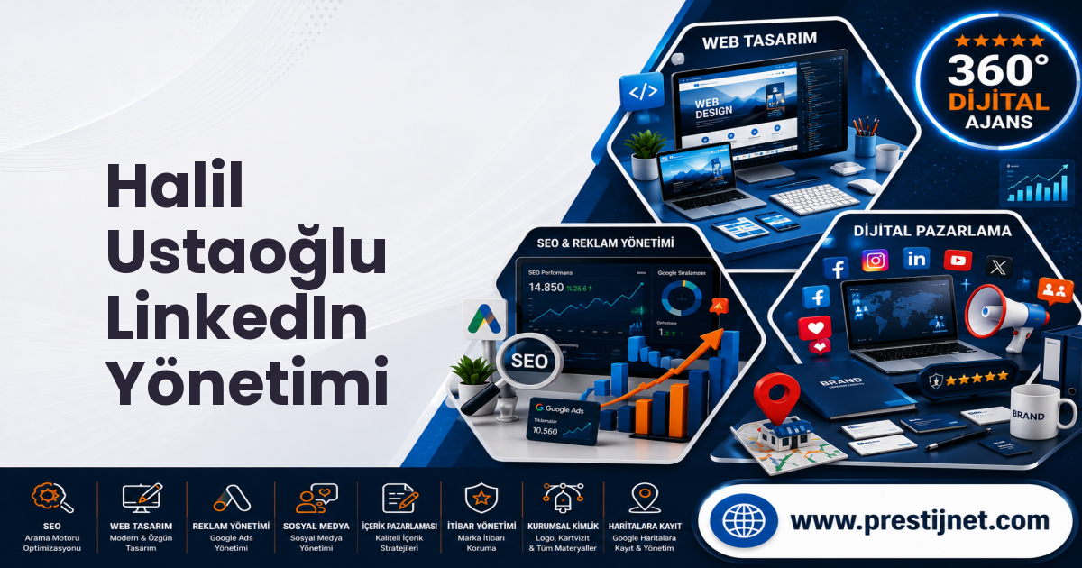 Halil Ustaoğlu LinkedIn Yönetimi