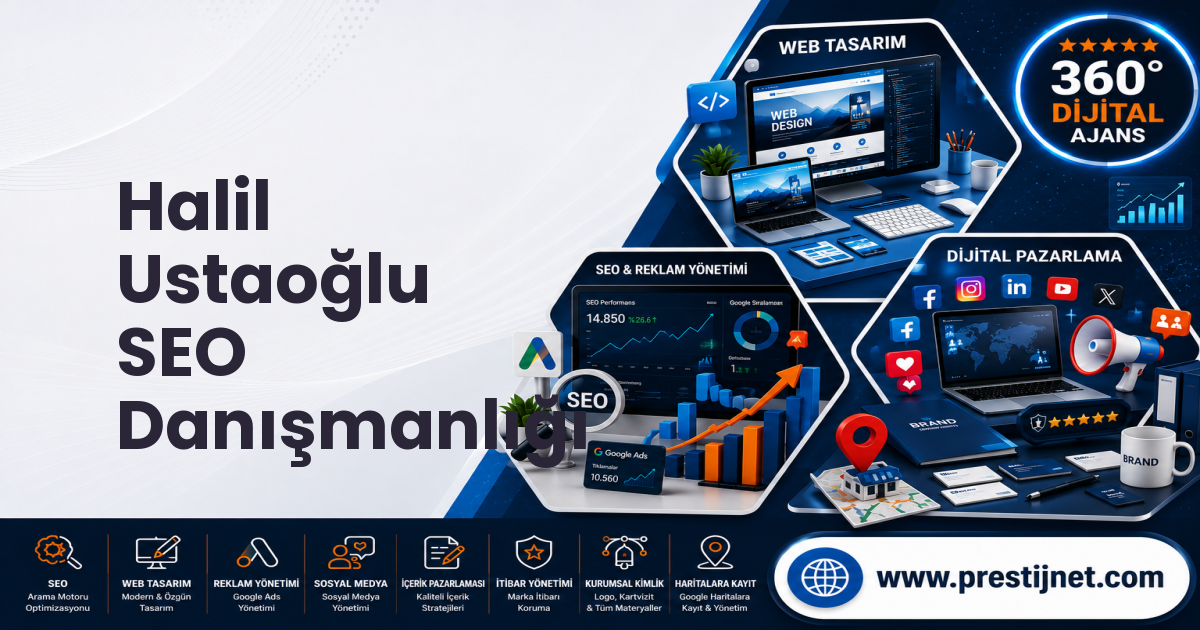 Halil Ustaoğlu SEO Danışmanlığı