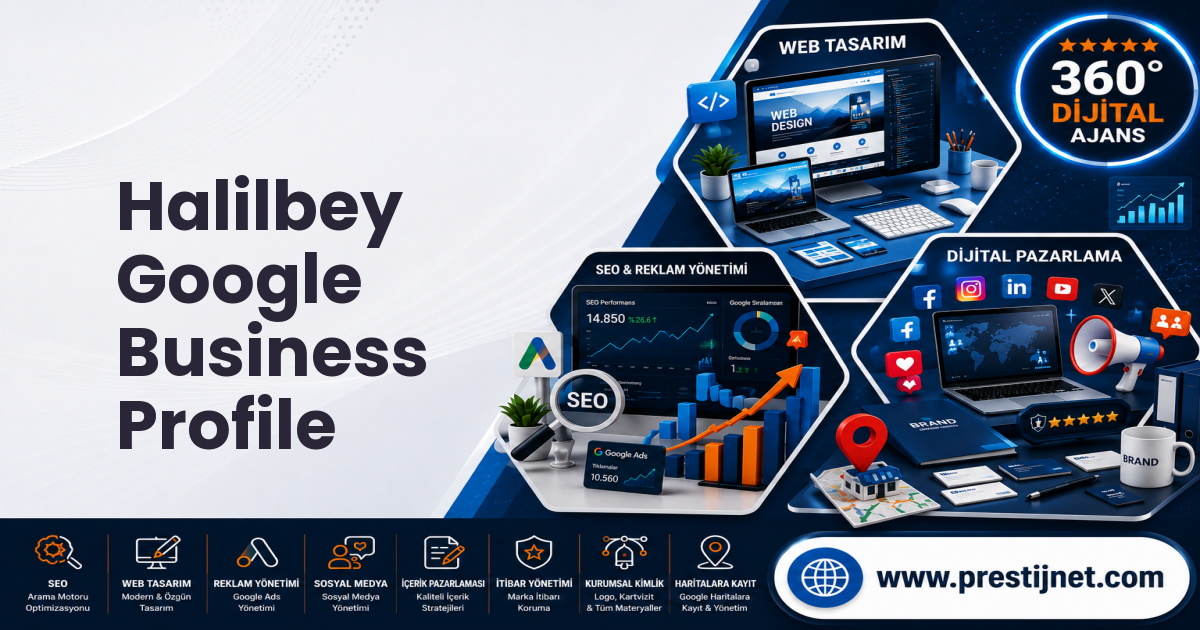 Halilbey Google Business Profile