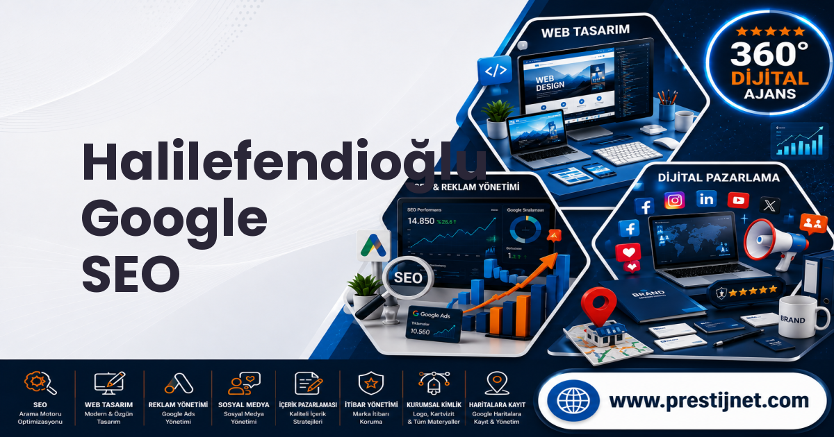Halilefendioğlu Google SEO