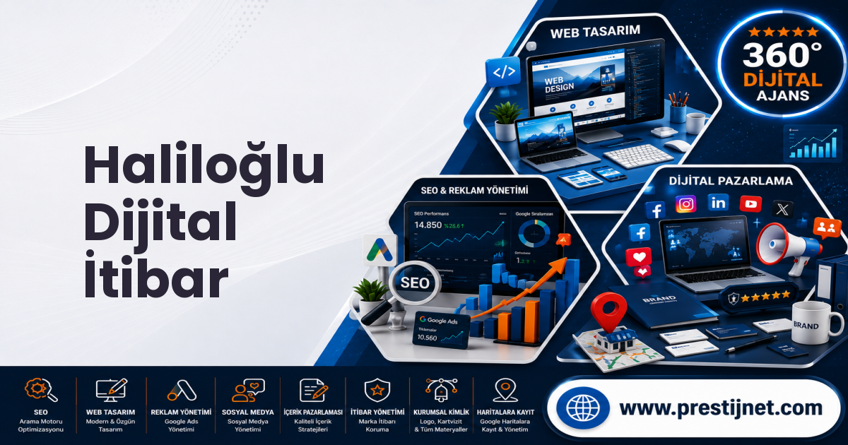 Haliloğlu Dijital İtibar