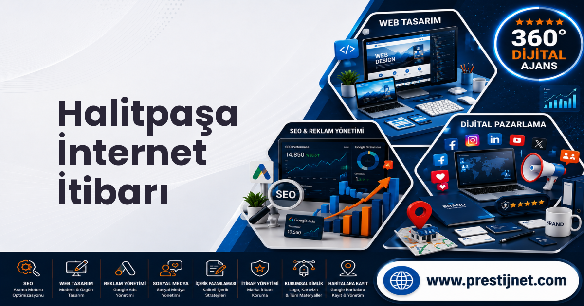 Halitpaşa İnternet İtibarı