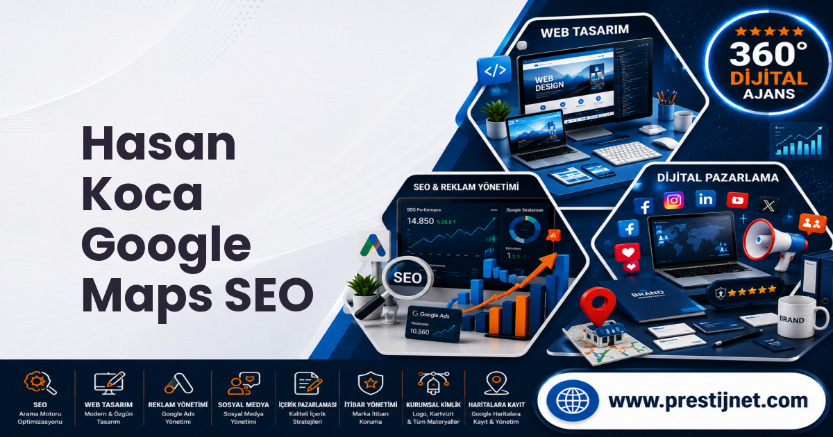 Hasan Koca Google Maps SEO