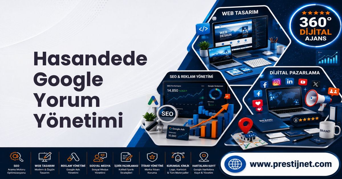 Hasandede Google Yorum Yönetimi