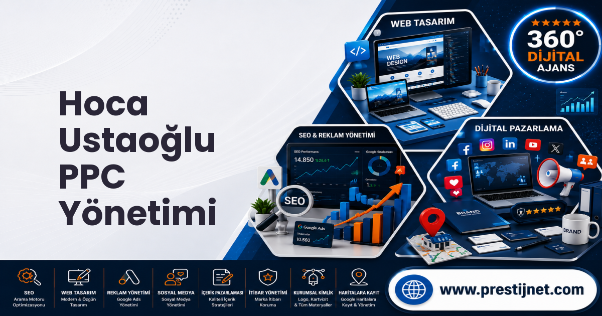 Hoca Ustaoğlu PPC Yönetimi