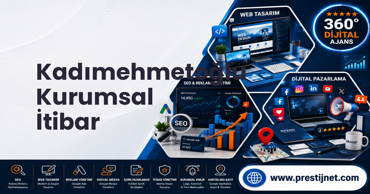 Kadımehmetoğlu Kurumsal İtibar