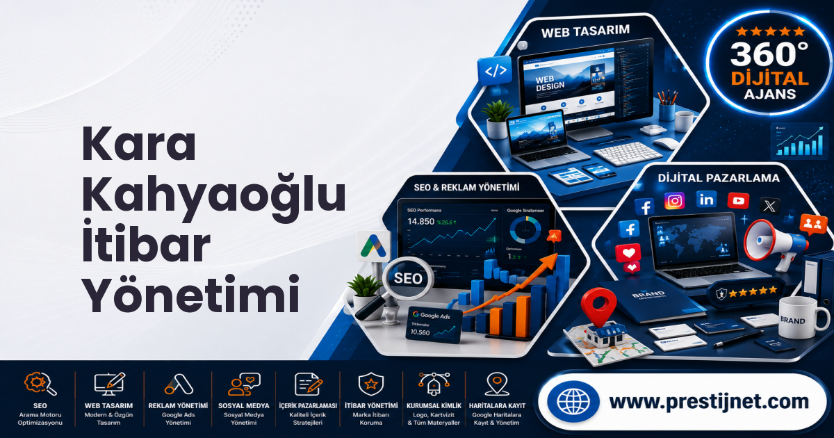 Kara Kahyaoğlu İtibar Yönetimi