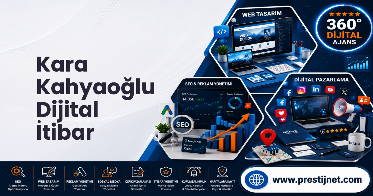 Kara Kahyaoğlu Dijital İtibar