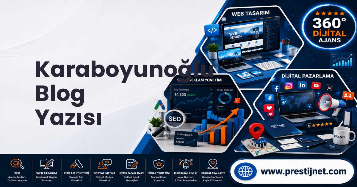 Karaboyunoğlu Blog Yazısı