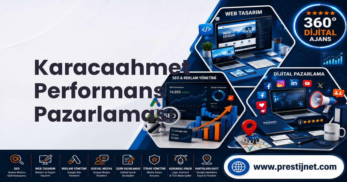 Karacaahmet Performans Pazarlaması