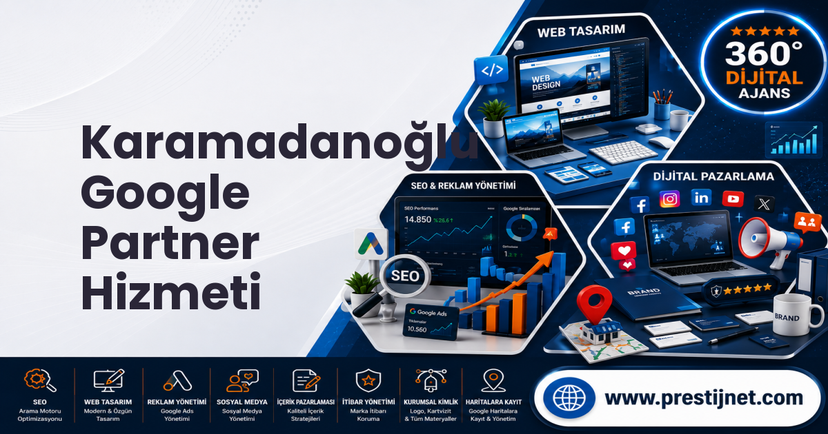 Karamadanoğlu Google Partner Hizmeti