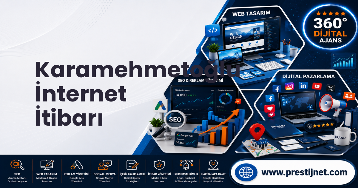 Karamehmetoğlu İnternet İtibarı