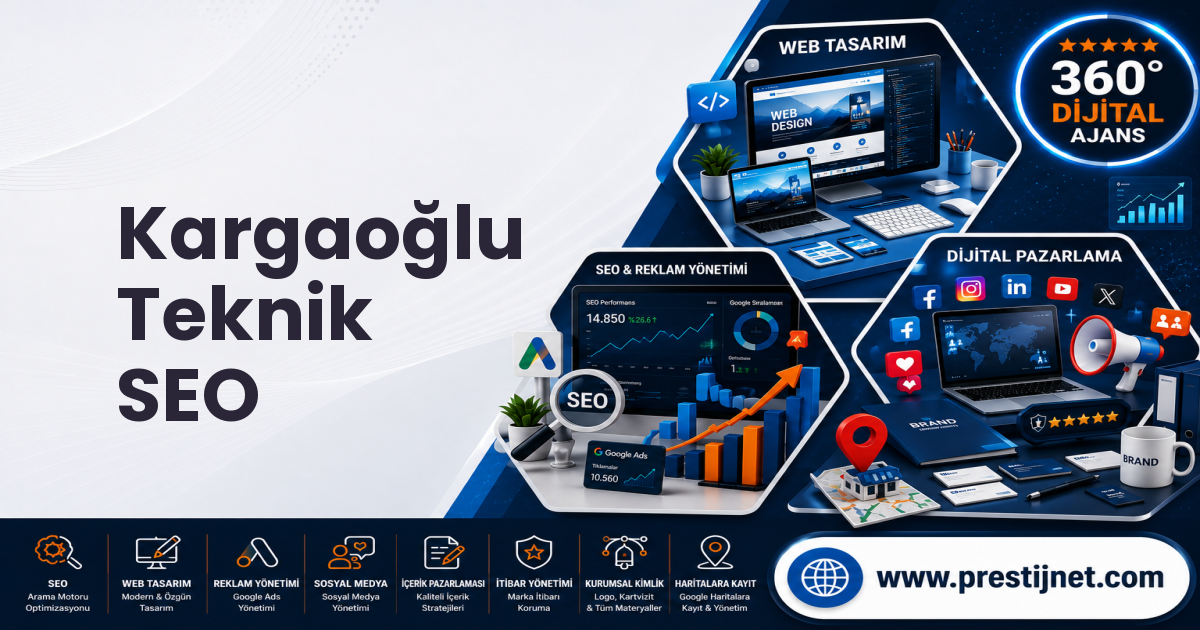 Kargaoğlu Teknik SEO