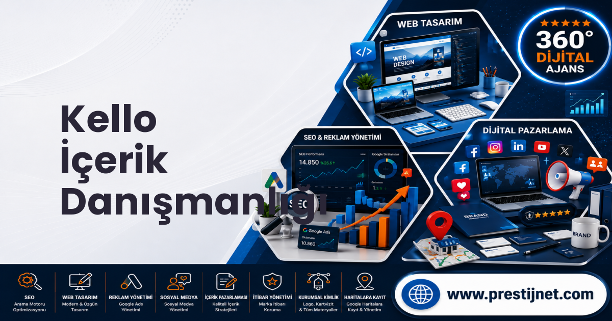 Kello İçerik Danışmanlığı