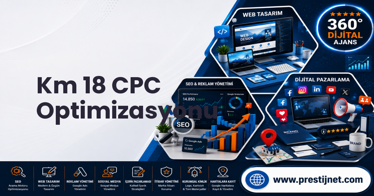 Km 18 CPC Optimizasyonu