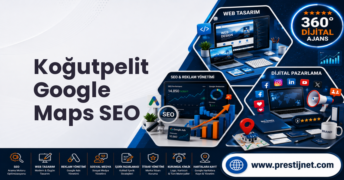 Koğutpelit Google Maps SEO