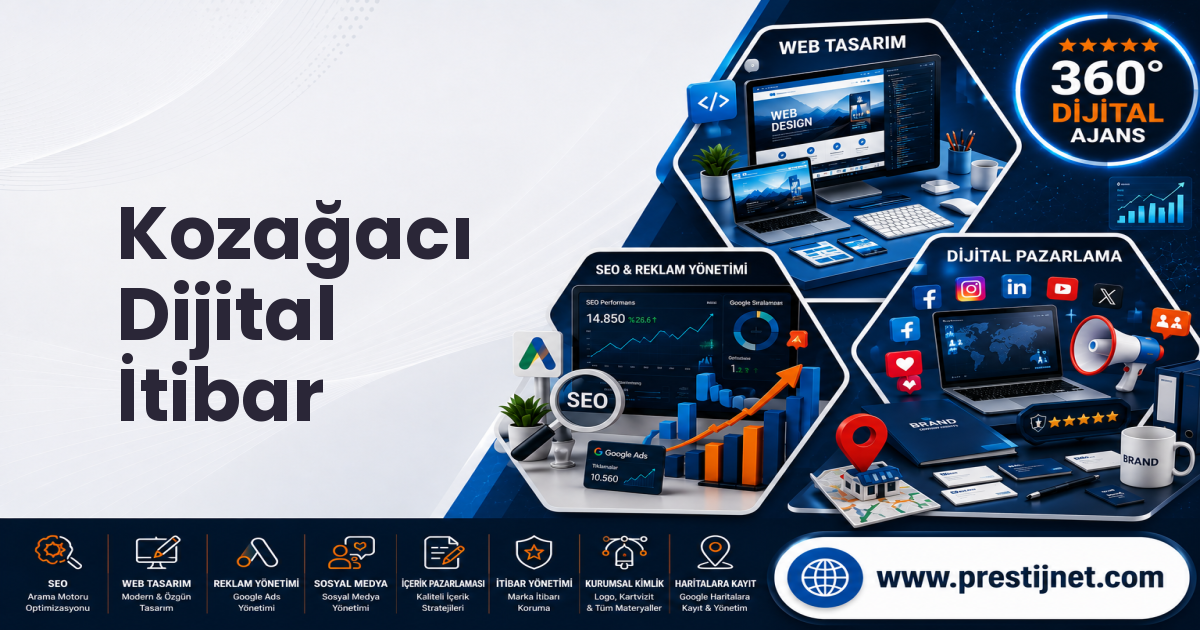 Kozağacı Dijital İtibar