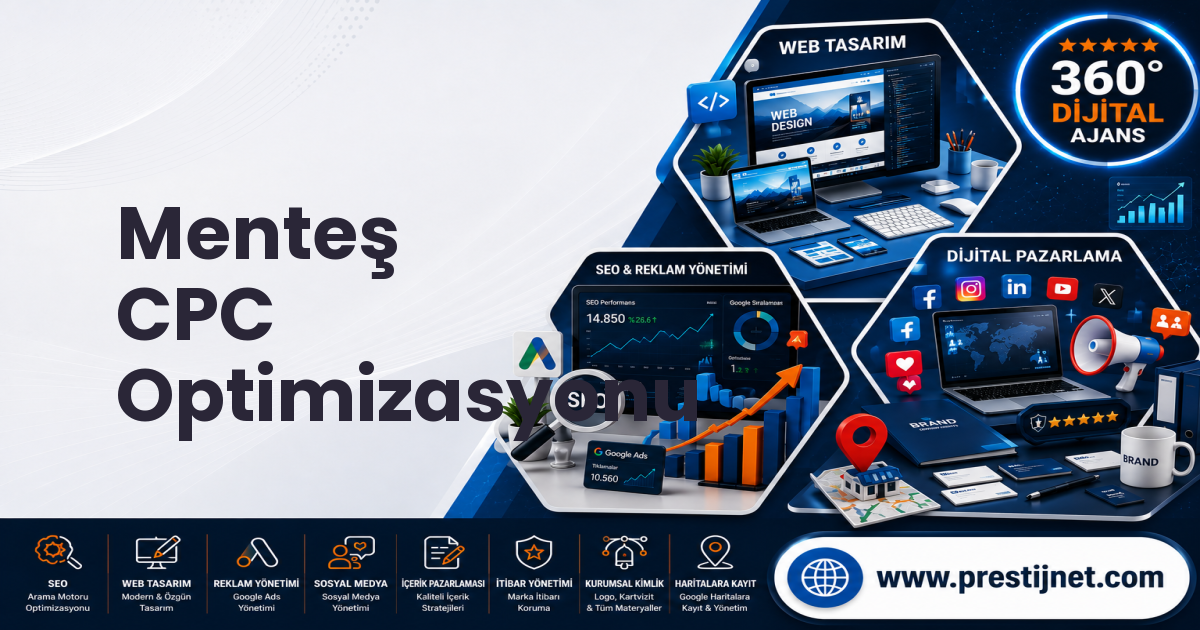 Menteş CPC Optimizasyonu