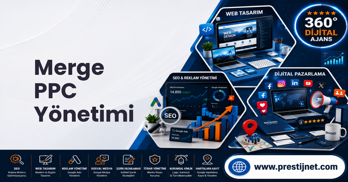 Merge PPC Yönetimi