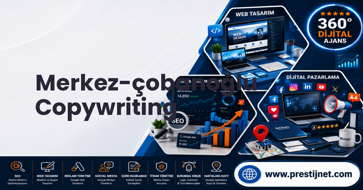 Merkez-çobanoğlu Copywriting