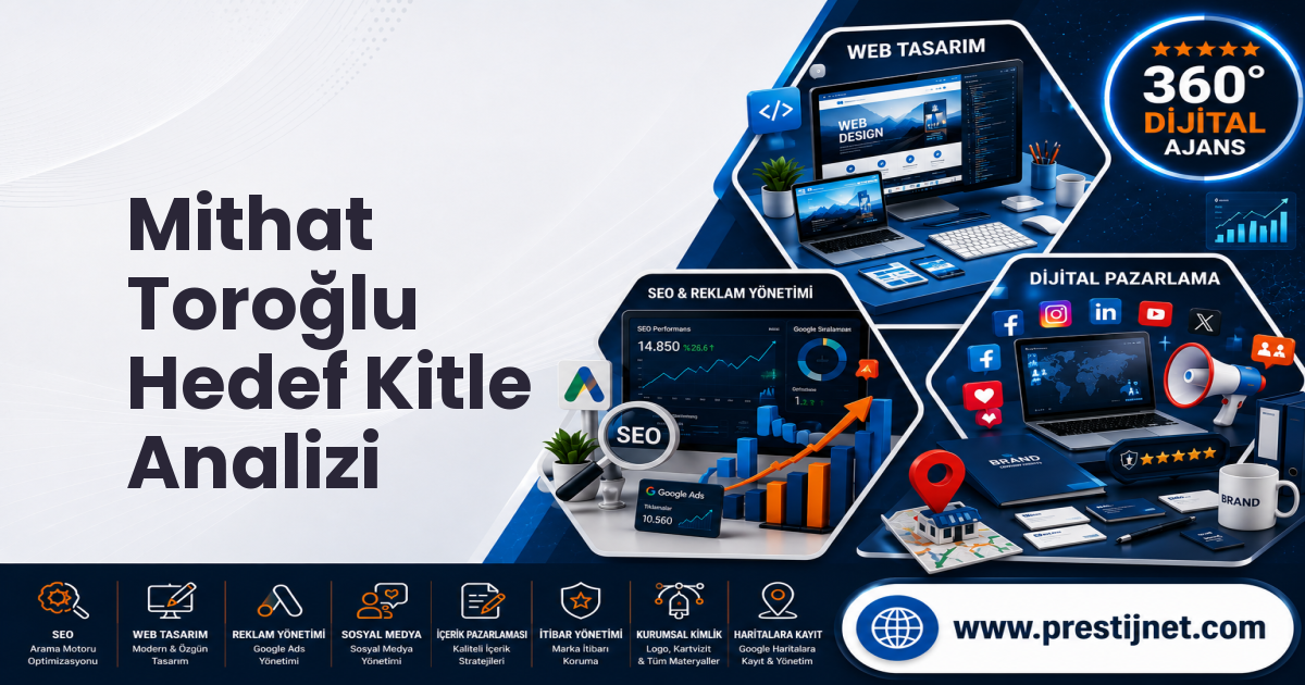 Mithat Toroğlu Hedef Kitle Analizi