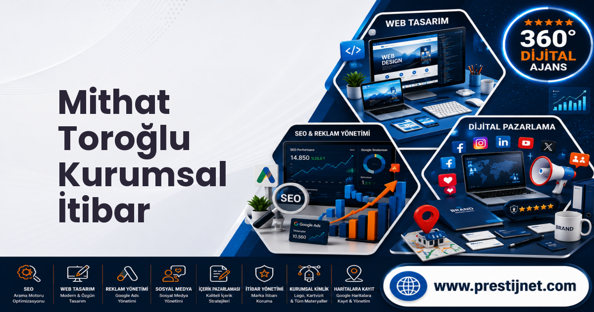 Mithat Toroğlu Kurumsal İtibar