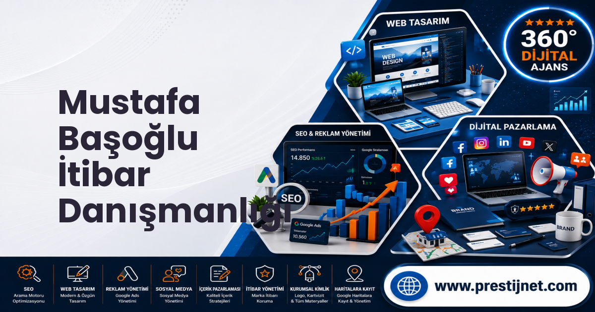 Mustafa Başoğlu İtibar Danışmanlığı