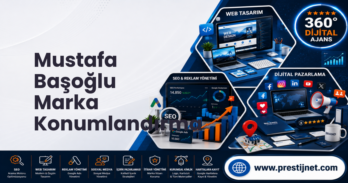 Mustafa Başoğlu Marka Konumlandırma