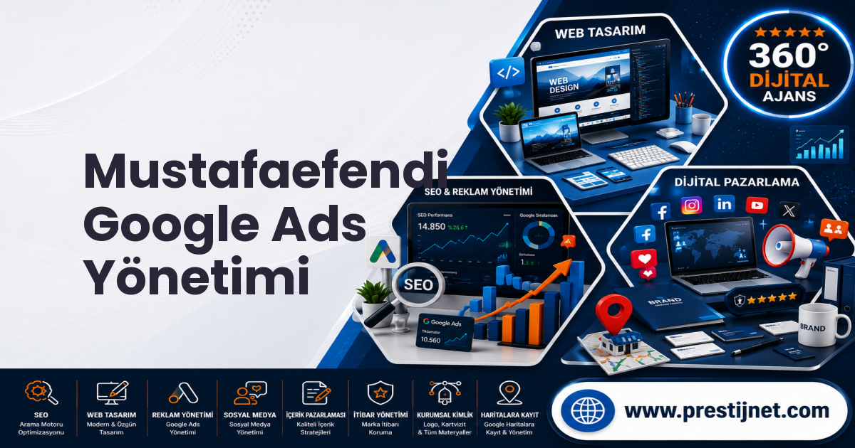Mustafaefendi Google Ads Yönetimi