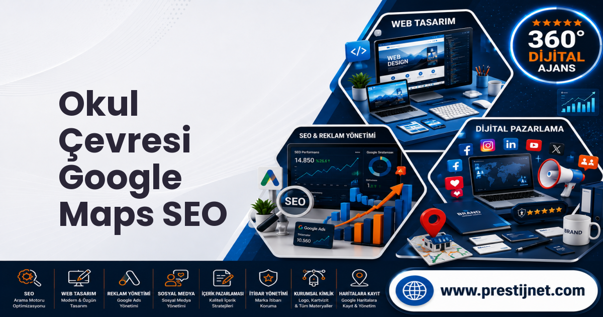 Okul Çevresi Google Maps SEO