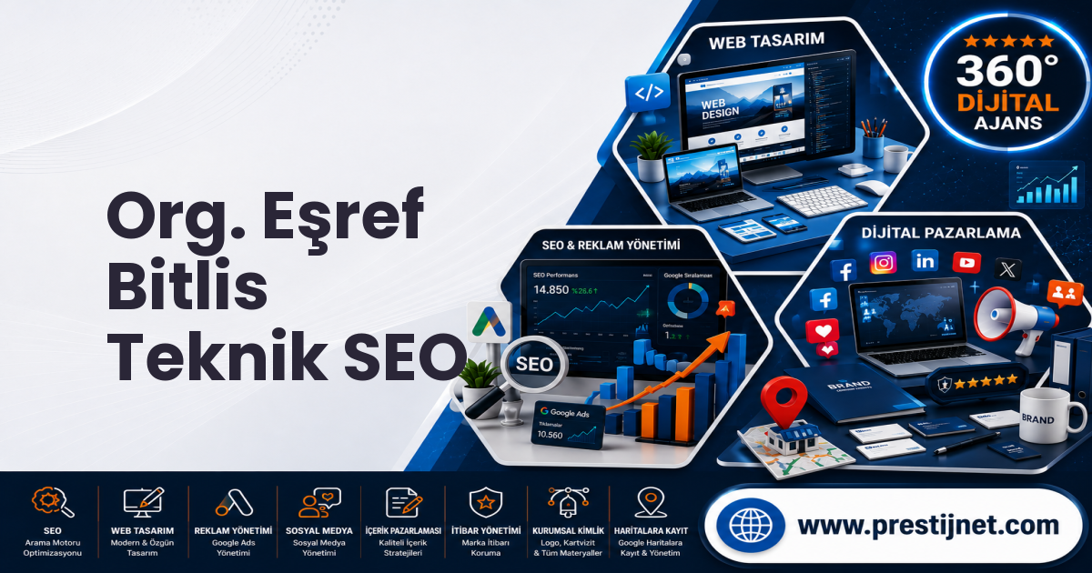 Org. Eşref Bitlis Teknik SEO