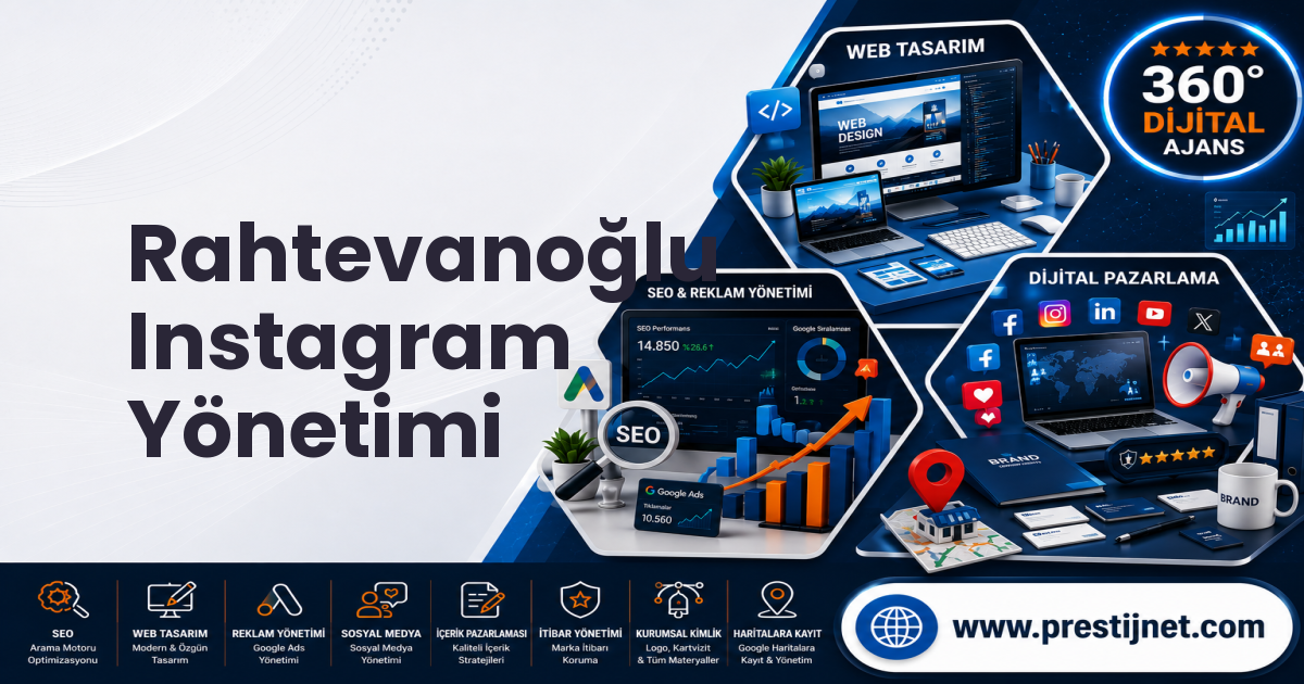 Rahtevanoğlu Instagram Yönetimi