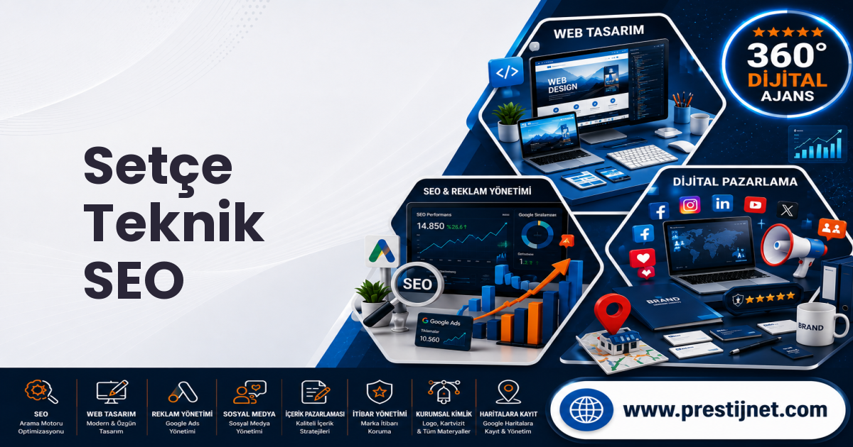 Setçe Teknik SEO