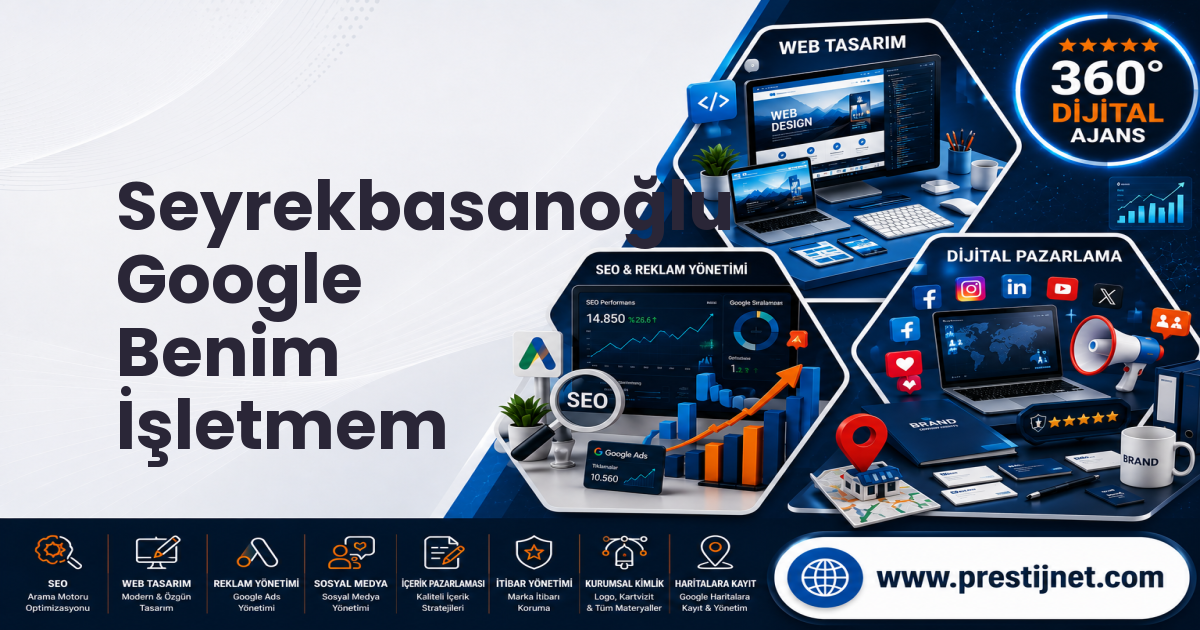 Seyrekbasanoğlu Google Benim İşletmem