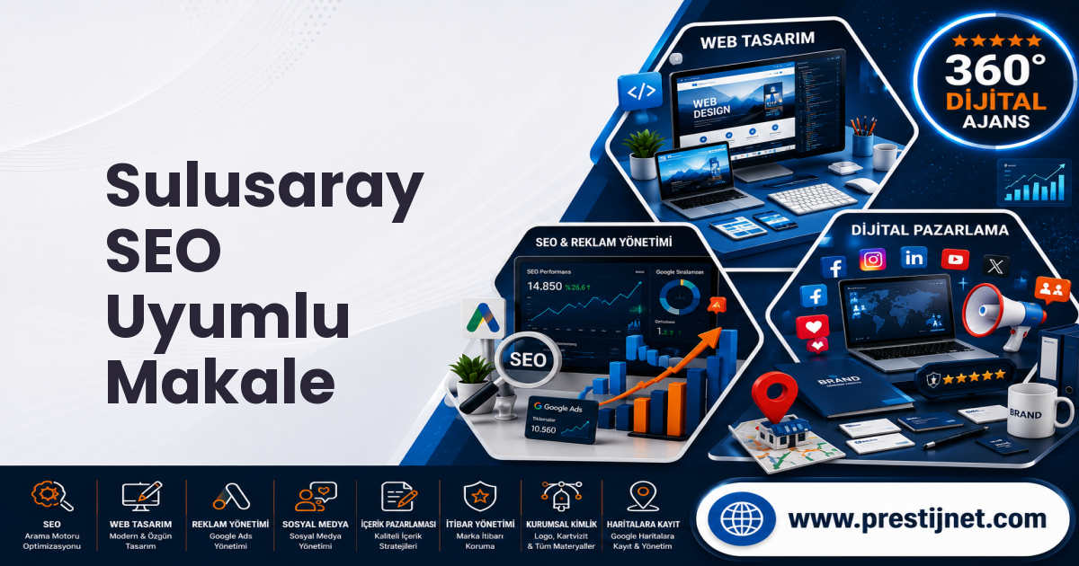 Sulusaray SEO Uyumlu Makale
