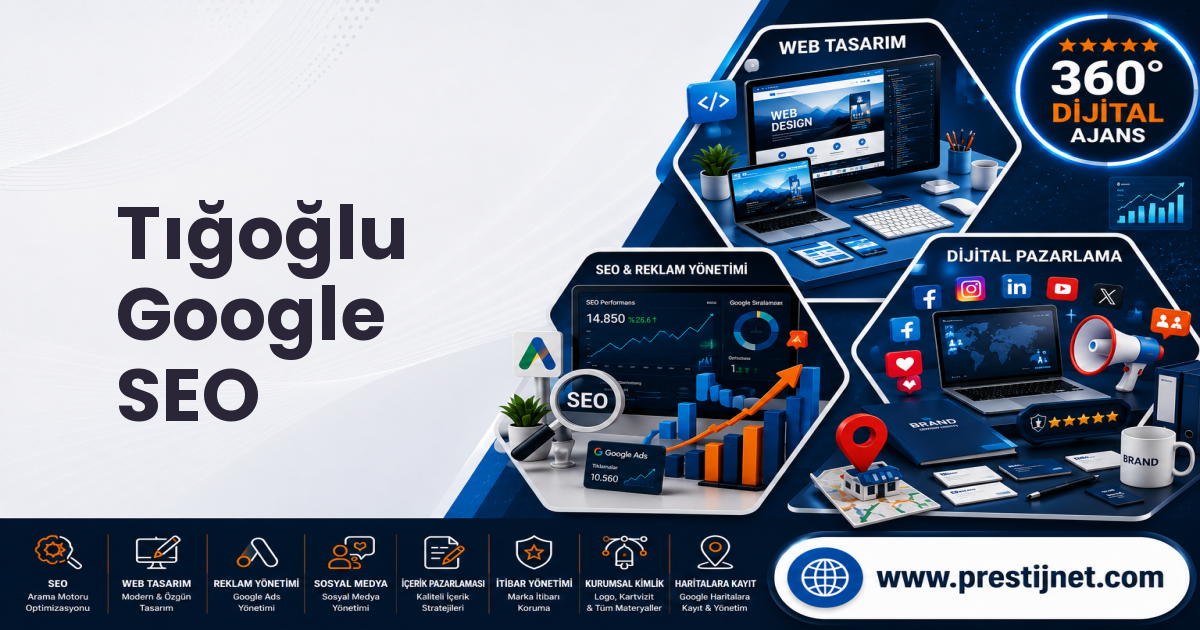 Tığoğlu Google SEO
