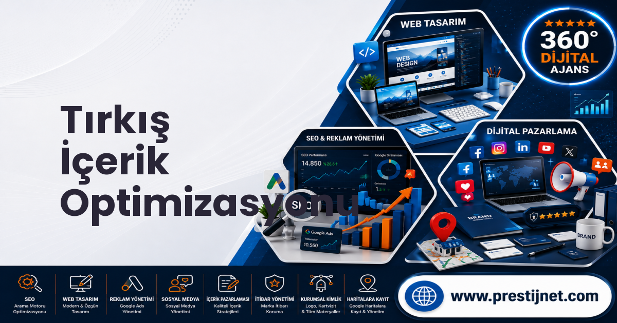 Tırkış İçerik Optimizasyonu