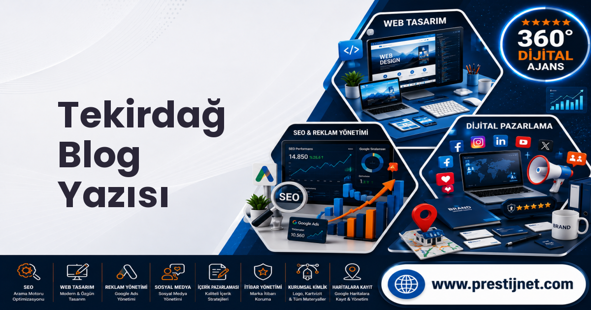 Tekirdağ Blog Yazısı