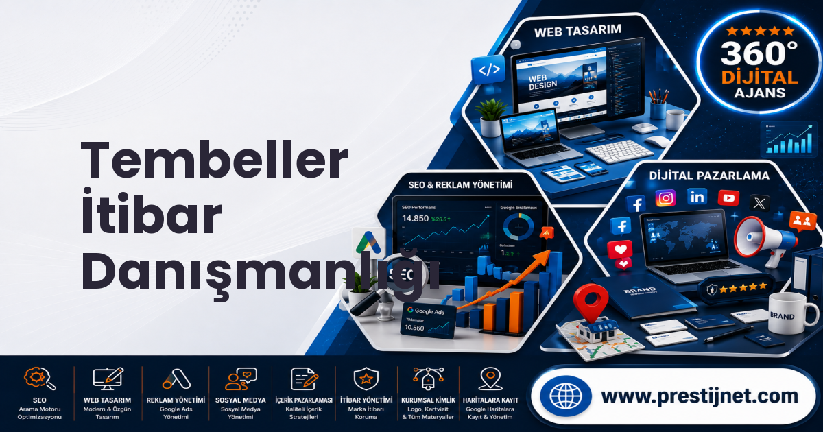 Tembeller İtibar Danışmanlığı
