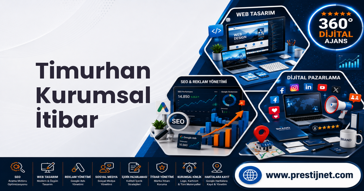 Timurhan Kurumsal İtibar