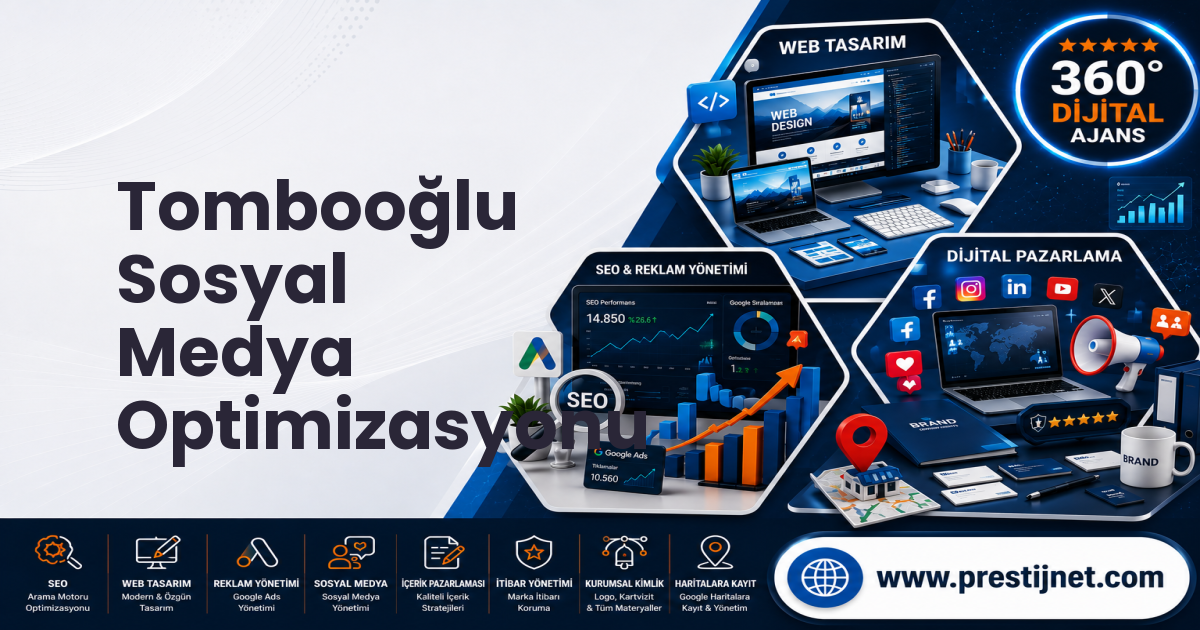 Tombooğlu Sosyal Medya Optimizasyonu