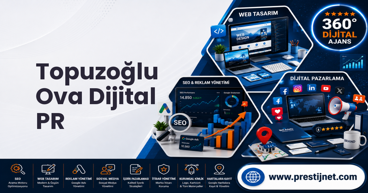 Topuzoğlu Ova Dijital PR