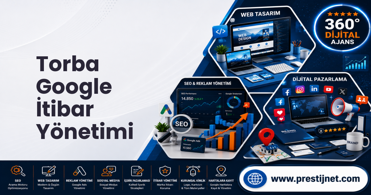Torba Google İtibar Yönetimi